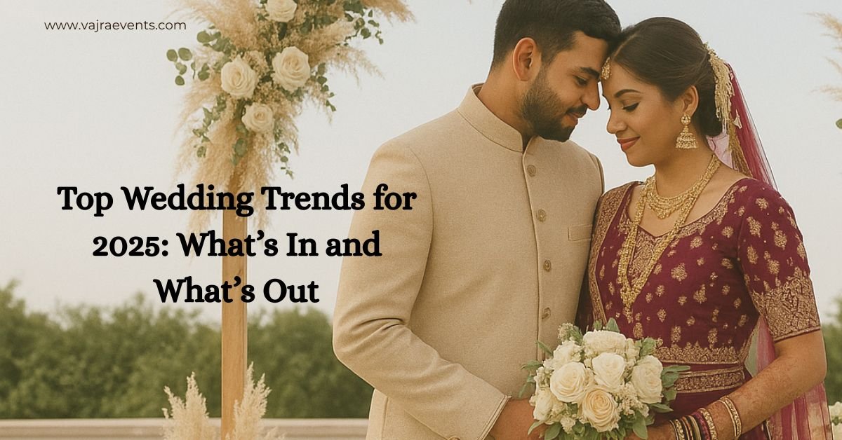 Top wedding trends for 2025 including bold decor, sustainable planning, and fashion-forward styles